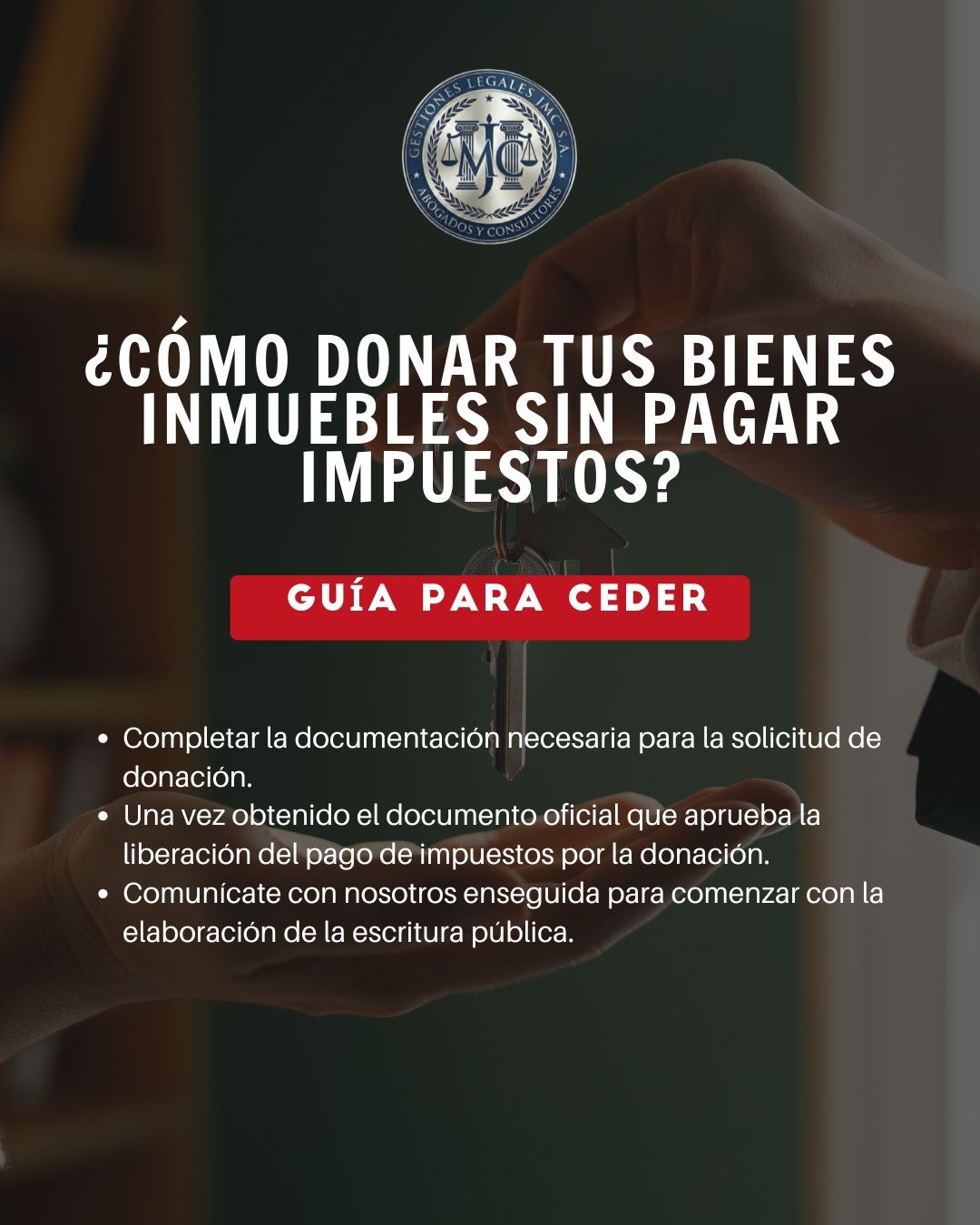 ¿CÓMO DONAR TUS BIENES INMUEBLES SIN PAGAR IMPUESTOS?